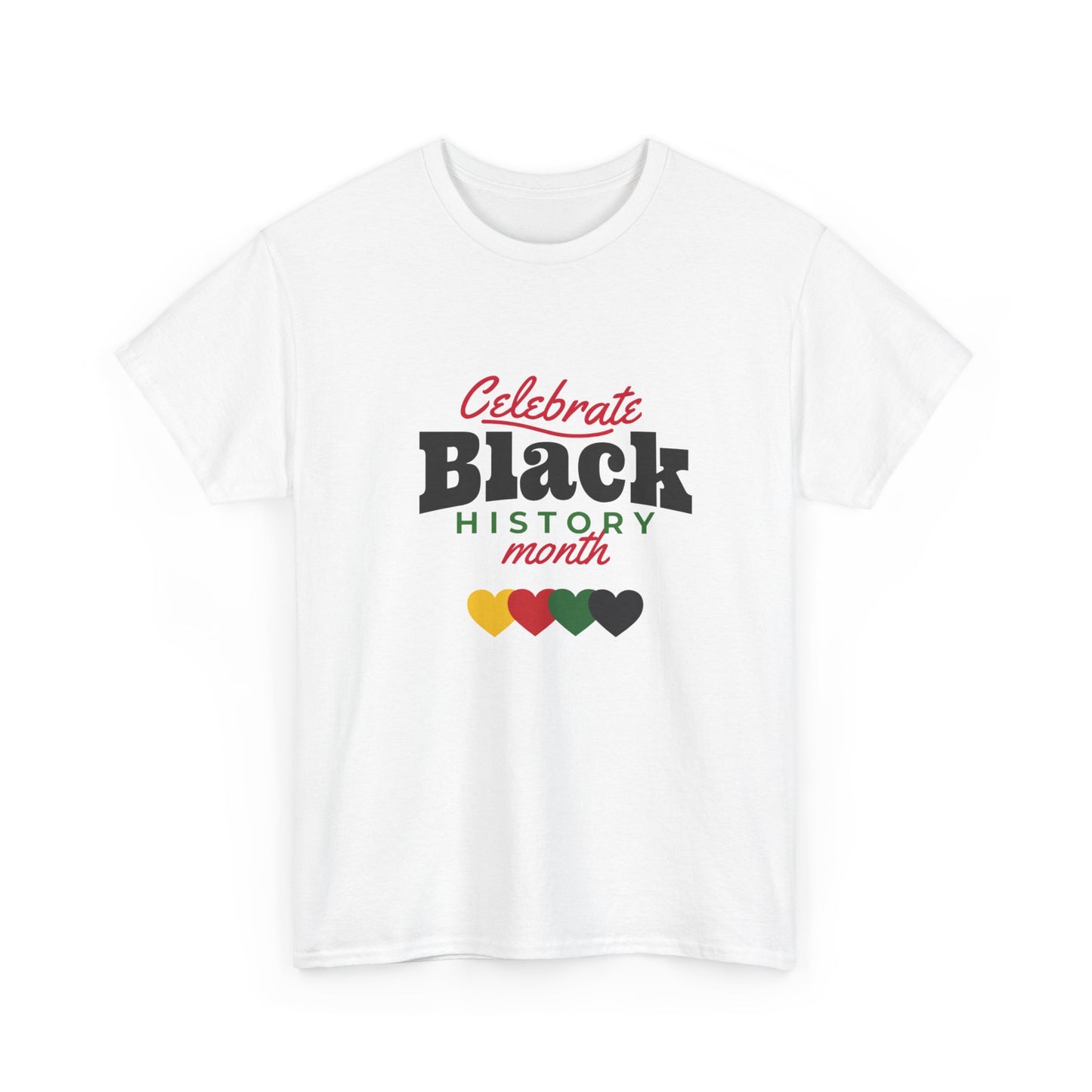 Celebrate Black History Month T-Shirt - African American Heritage Tee - Black Pride Shirt - Black Culture Clothing - Unisex Cotton Tee