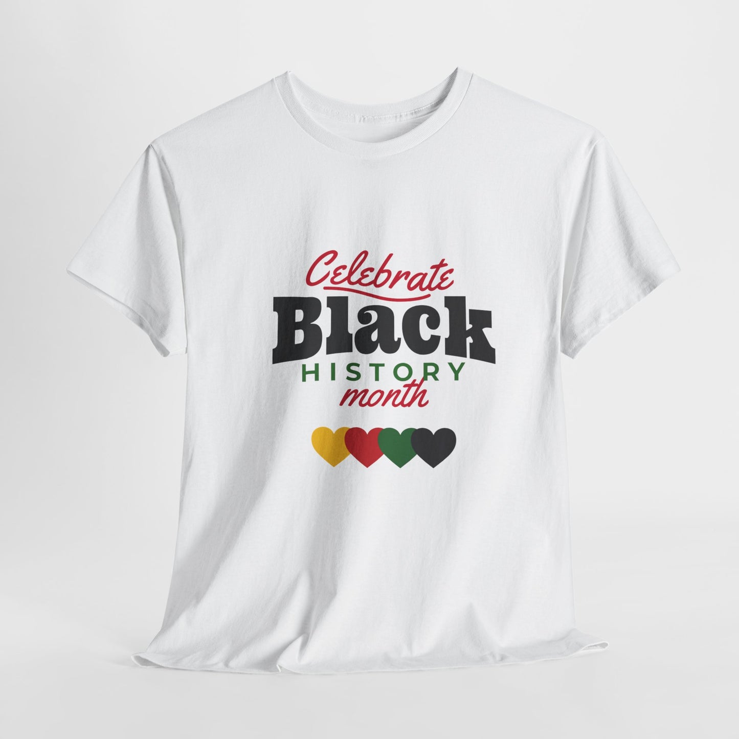 Celebrate Black History Month T-Shirt - African American Heritage Tee - Black Pride Shirt - Black Culture Clothing - Unisex Cotton Tee