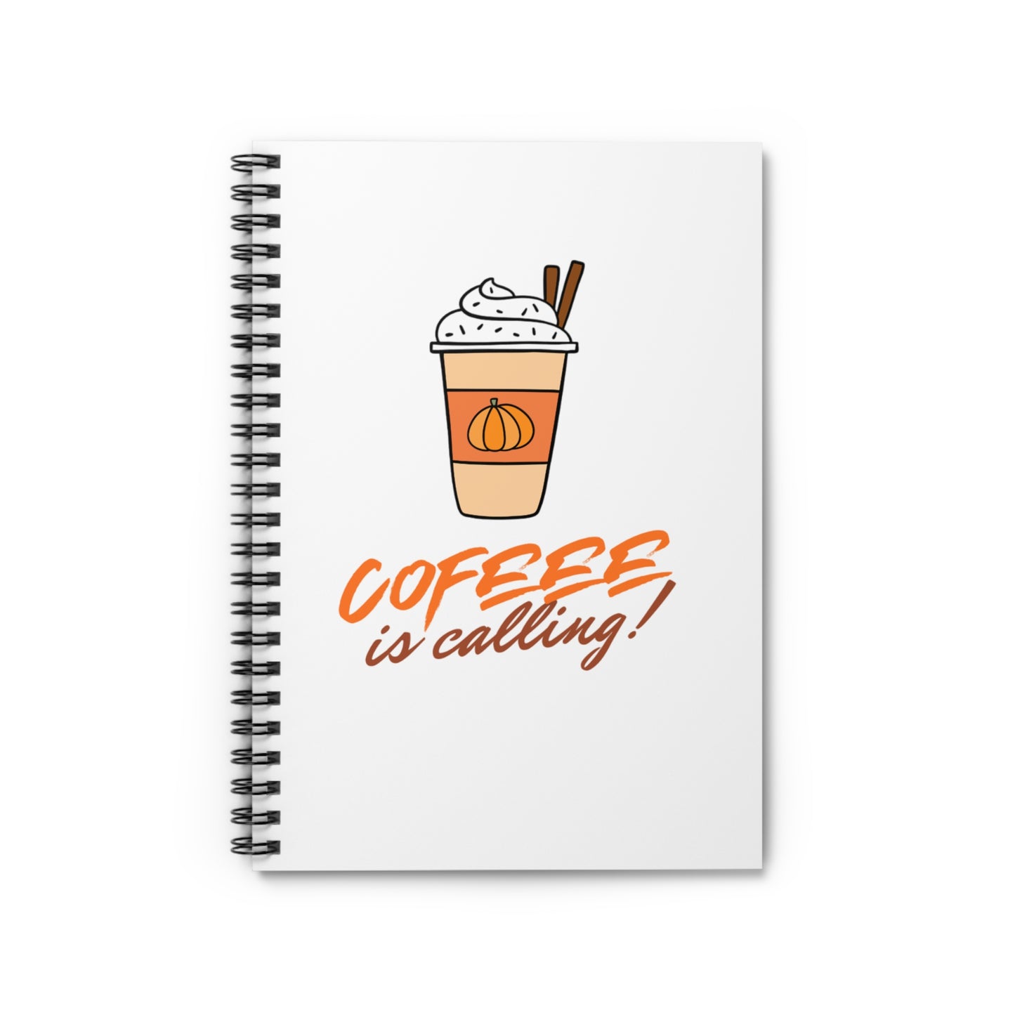 Coffee is Calling Spiral Notebook | Fun 6x8 Writing Journal for Coffee Lovers | Perfect Gift for Fall & Everyday Inspiration