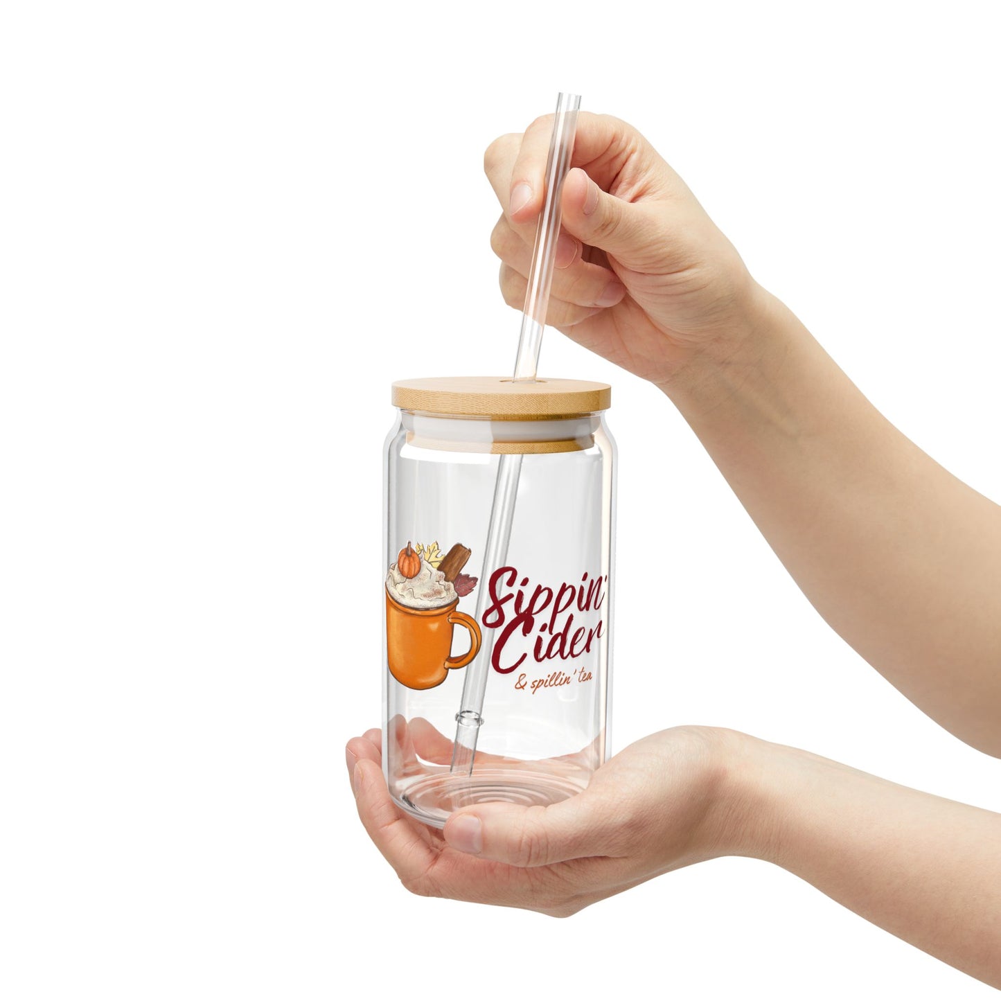 Sippin’ Cider & Spillin’ Tea 16oz Fall-Themed Sipper Glass with Bamboo Lid – Perfect for Cozy Autumn Drinks!