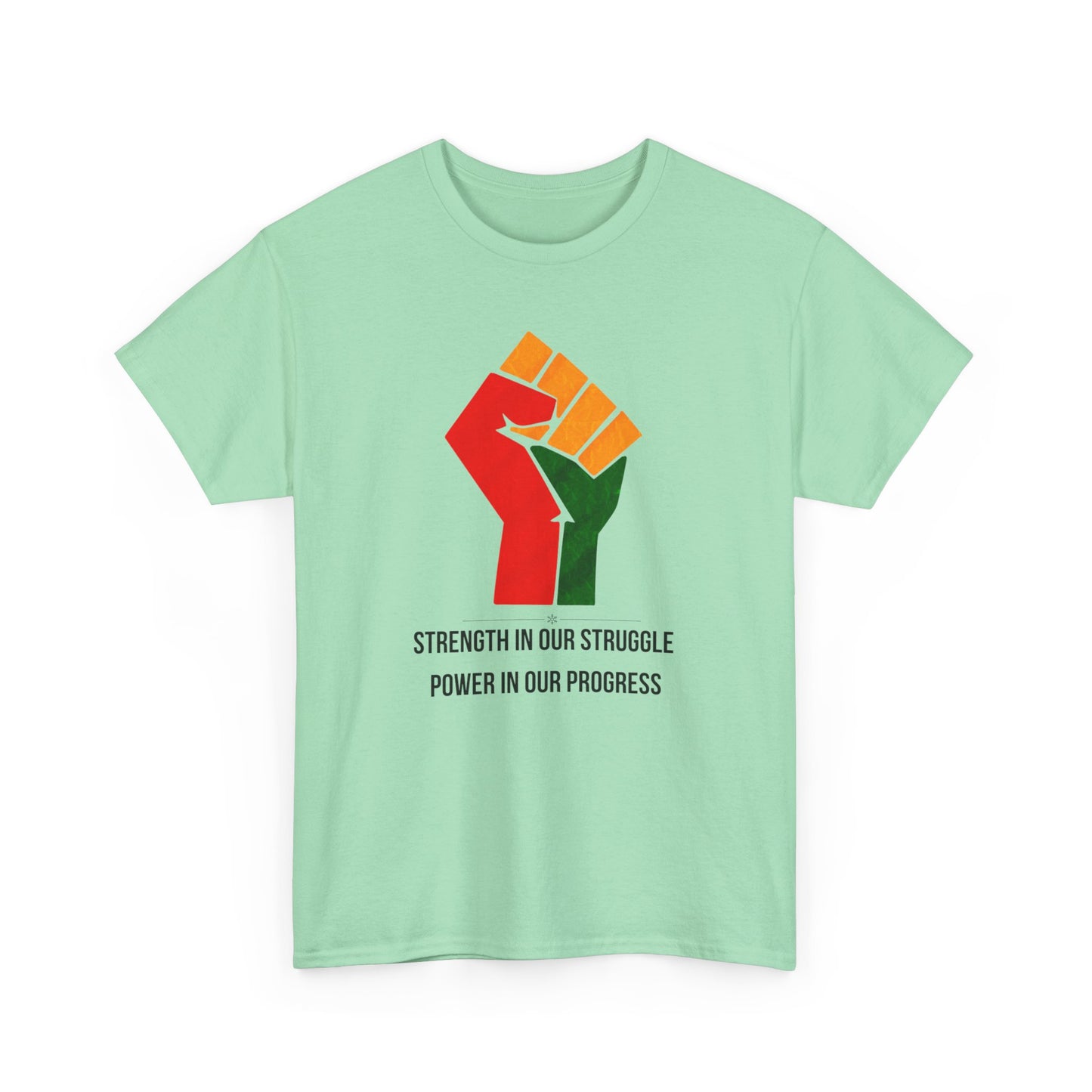 Black History Month T-Shirt Strength in Our Struggle Power in Our Progress | African American Pride Shirt Pan-African Black Excellence