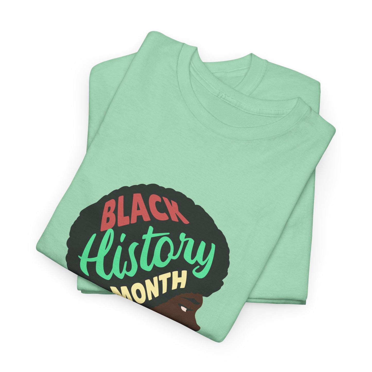 Black History Month T-Shirt | Afrocentric Melanin Tee | Black Culture Shirt | Black-Owned Business Apparel | Black Girl Magic Shirt | BHM