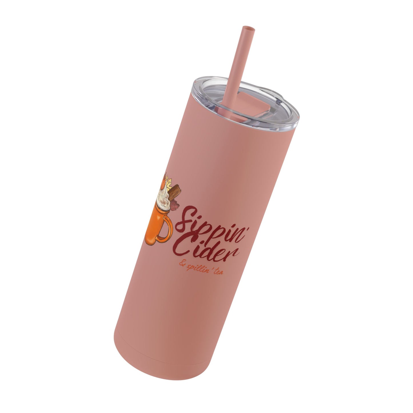 Matte Fall Sippin’ Cider & Spill’in Tea Tumbler - 20oz Double-Wall Insulated Travel Mug for Hot & Cold Drinks