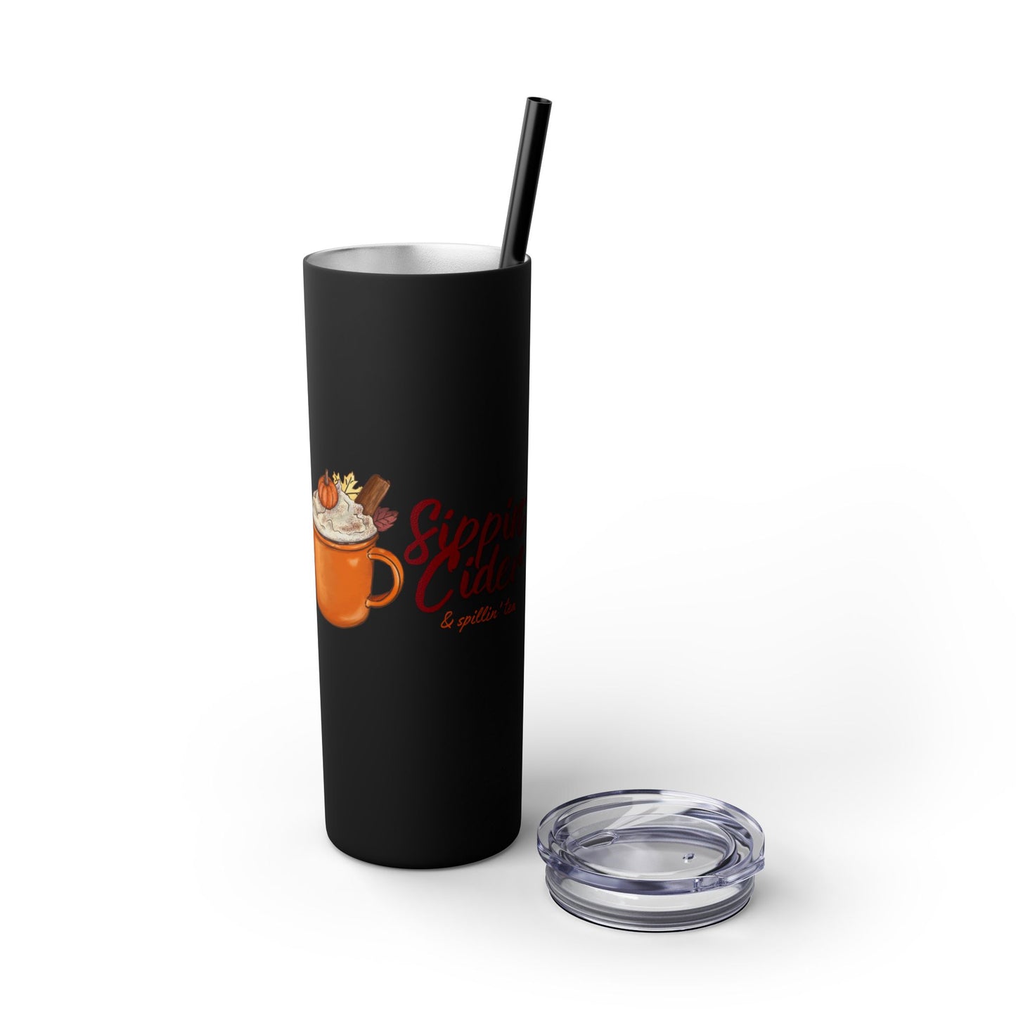 Sippin’ Cider & Spill'in Tea Insulated Tumbler - Perfect for Fall Drinks, Hot & Cold Beverage Companion - 20oz BPA-Free Stainless Steel Travel Mug