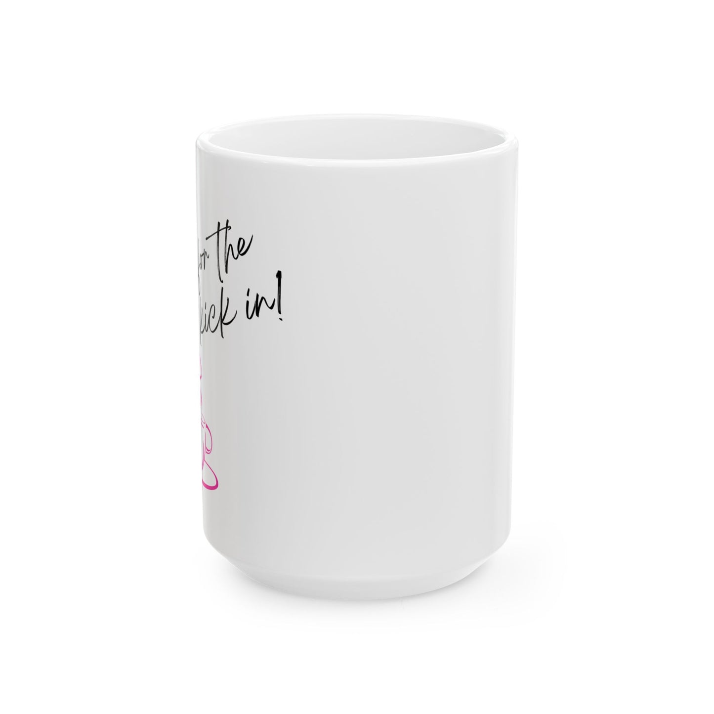 Waiting for Coffee to Kick In Mug | Fun & Cheeky Coffee Cup for Coffee Lovers!