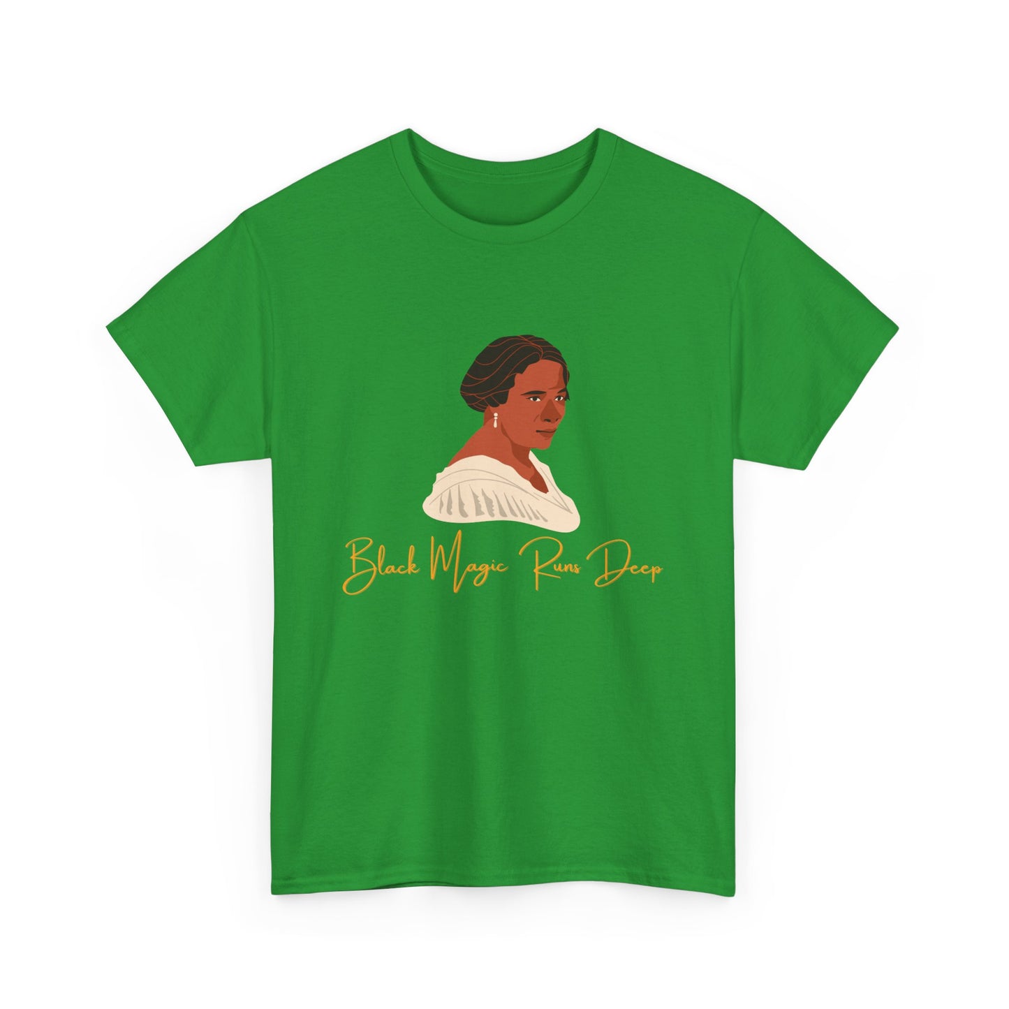Black Magic Runs Deep T-Shirt Black History Month Shirt African American Black Excellence Shirt Harriet Tubman Tee Black-Owned Business