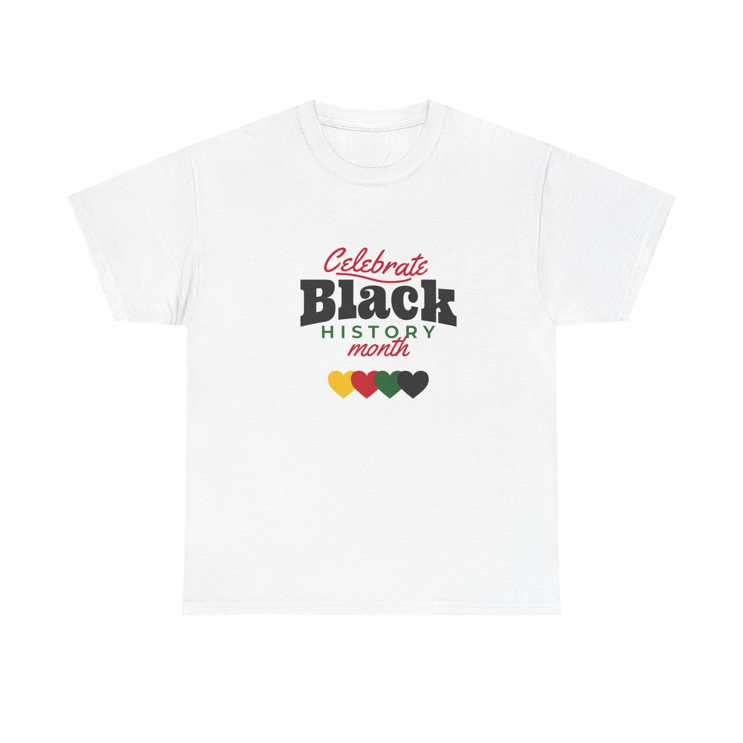 Celebrate Black History Month T-Shirt - African American Heritage Tee - Black Pride Shirt - Black Culture Clothing - Unisex Cotton Tee