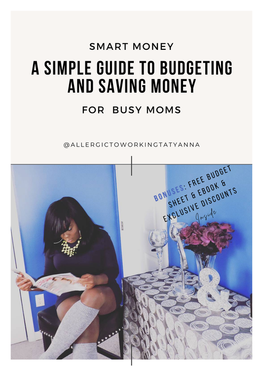 EBOOK: Smart Money: A Simple Guide to Budgeting and Saving Money