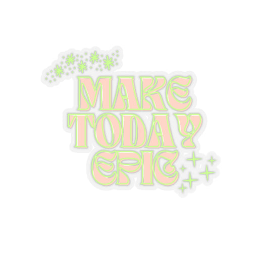 "Vibrant 'Make Today Epic' Decal - Premium Vinyl | Motivational Home Decor"