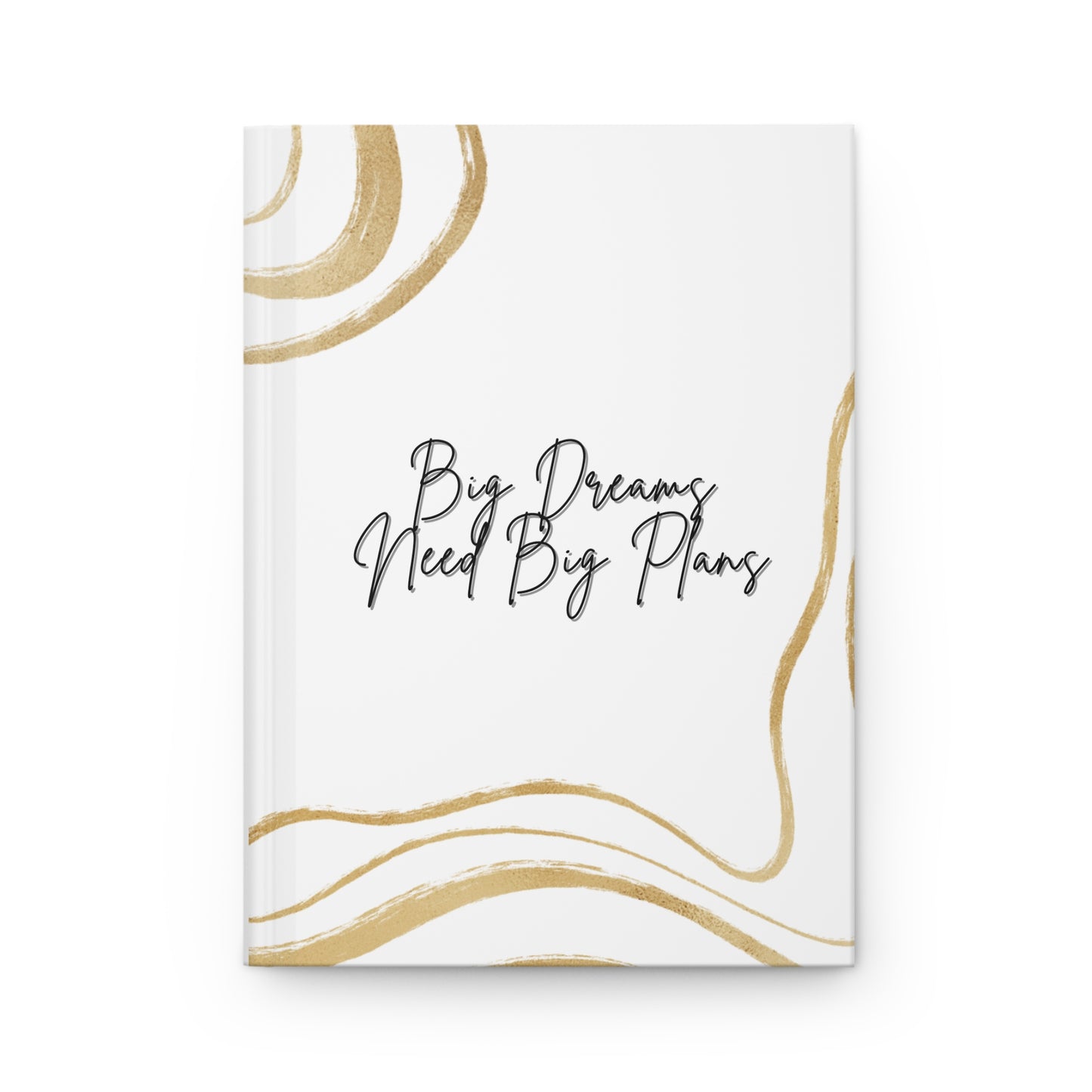 Big Dreams Need Big Plans Hardcover Journal - Stylish Matte Planner for Goal Setting, Productivity, and Daily Journaling