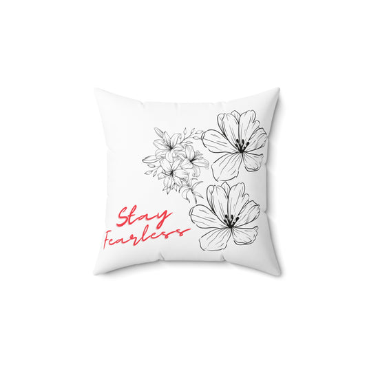 Fearless Women Empowerment Pillow - Floral- Elevate Your Space Now!