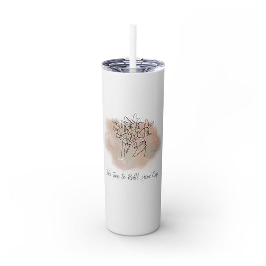 "Refill Your Cup" 20oz Personalized Skinny Tumbler – Motivational Drinkware – Keeps Drinks Hot for 12 Hours & Cold for 24 Hours