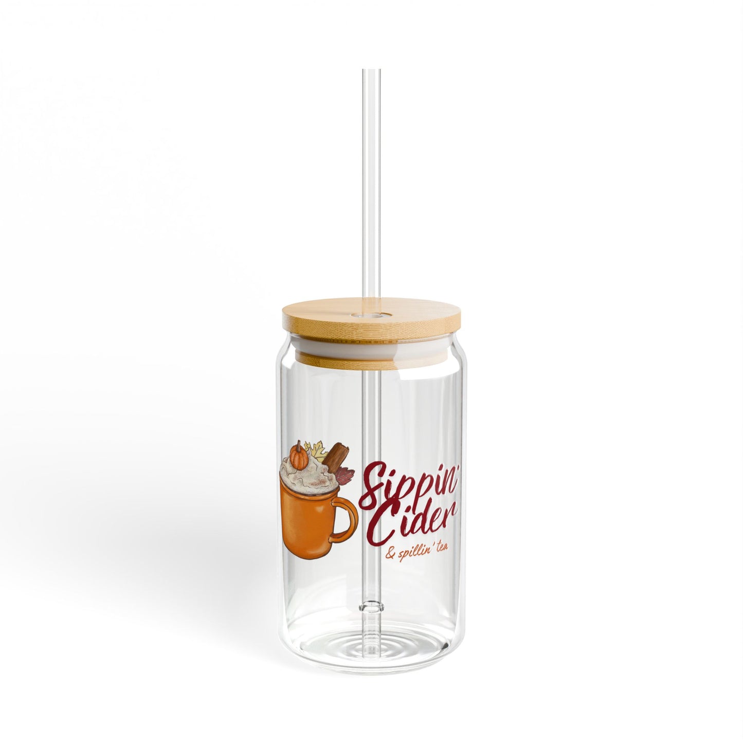Sippin’ Cider & Spillin’ Tea 16oz Fall-Themed Sipper Glass with Bamboo Lid – Perfect for Cozy Autumn Drinks!