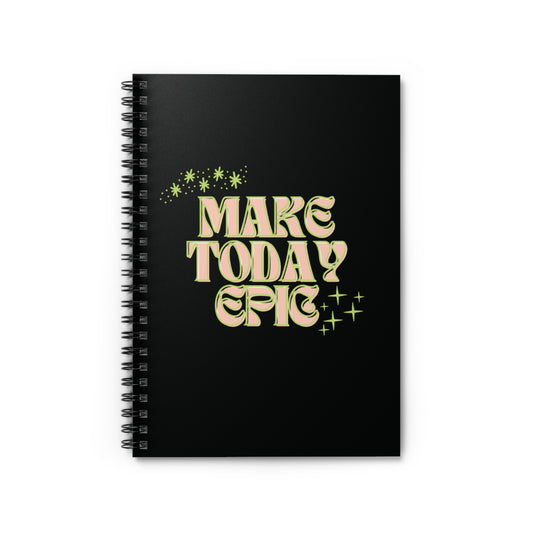 "Make Today Epic" Spiral Notebook - Retro, 118 Pages, 6"x8" Rule Lined