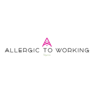 Allergic to Working - Tatyanna 